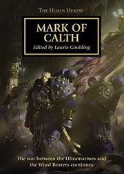 Mark of Calth - Horus Heresy #25 Anthology Hardcover