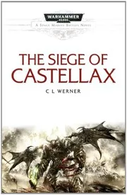 The Siege of Castellax