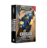 Warhammer 40,000 Crusade Other Stories