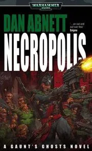 Necropolis (Gaunt's Ghosts)