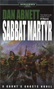 Sabbat Martyr (Gaunt's Ghosts)