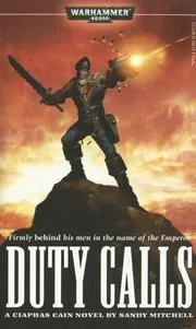 Duty Calls (Ciaphas Cain)