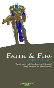 Faith and Fire
